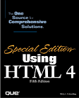 Using HTML 4 Fifth Edition