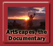 ArtScapes, The Documentary