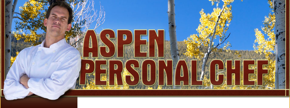 Aspen Colorado personal chef services