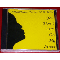 You Don't Live On M y Street CD