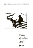 Every Goodbye Ain't Gone