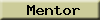 %20Mentor