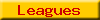 Leagues