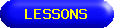 LESSONS