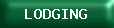 LODGING