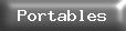 Portables