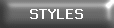 STYLES