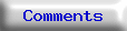 Comments
