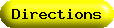 Directions