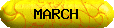 MARCH