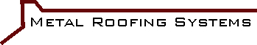 Metal Roofing Systems