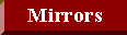 Mirrors Coming Soon!