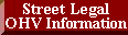 Street Legal OHV Information