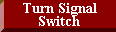 Turn Signal Switch